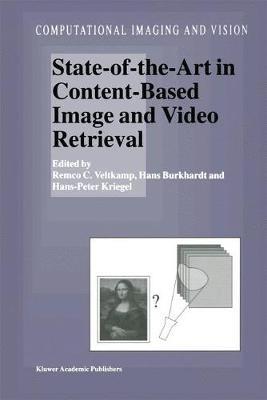 State-of-the-Art in Content-Based Image and Video Retrieval - cover