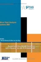 Micro Total Analysis Systems 2001: Proceedings of the µTAS 2001 Symposium, held in Monterey, CA, USA 21–25 October, 2001 - cover