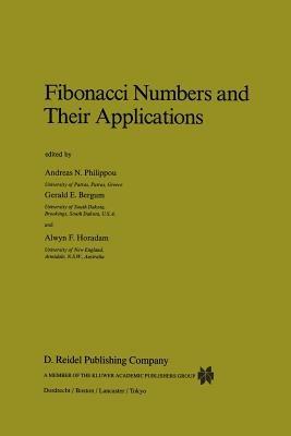 Fibonacci Numbers and Their Applications - cover