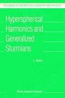 Hyperspherical Harmonics and Generalized Sturmians - John S. Avery - cover