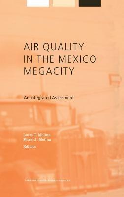 Air Quality in the Mexico Megacity: An Integrated Assessment - cover