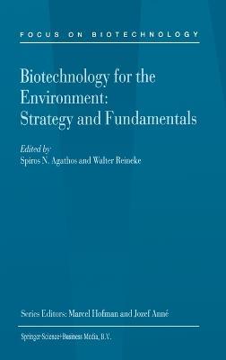 Biotechnology for the Environment: Strategy and Fundamentals - cover
