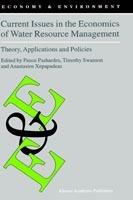 Current Issues in the Economics of Water Resource Management: Theory, Applications and Policies - cover