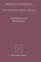 Extensions and Relaxations - A.G. Chentsov,S.I. Morina - cover