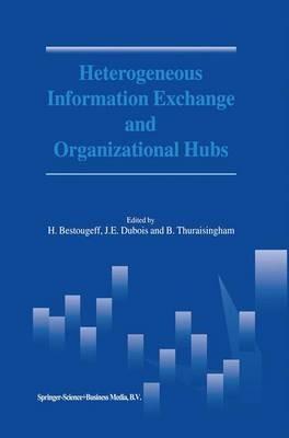 Heterogeneous Information Exchange and Organizational Hubs - cover