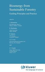 Bioenergy from Sustainable Forestry: Guiding Principles and Practice