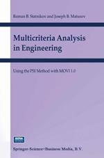 Multicriteria Analysis in Engineering: Using the PSI Method with MOVI 1.0