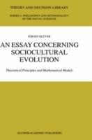 An Essay Concerning Sociocultural Evolution: Theoretical Principles and Mathematical Models - Jürgen Klüver - cover