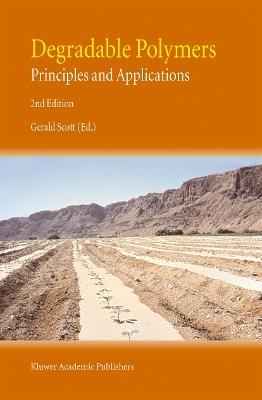 Degradable Polymers: Principles and Applications - cover