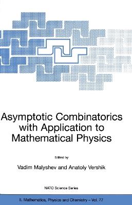 Asymptotic Combinatorics with Application to Mathematical Physics - cover