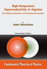 High-Temperature Superconductivity in Cuprates: The Nonlinear Mechanism and Tunneling Measurements