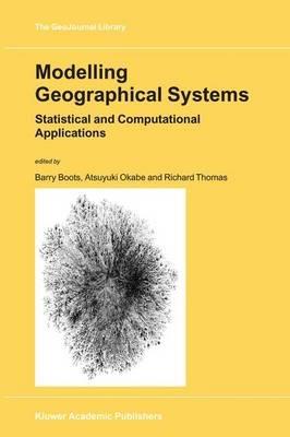 Modelling Geographical Systems: Statistical and Computational Applications - cover