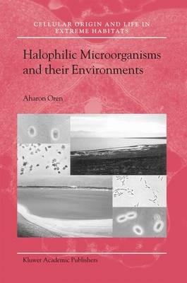 Halophilic Microorganisms and their Environments - Aharon Oren - cover