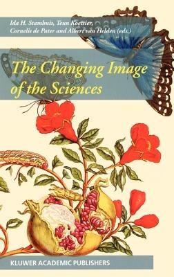 The Changing Image of the Sciences - cover