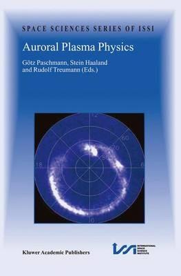 Auroral Plasma Physics - cover