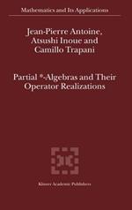 Partial *- Algebras and Their Operator Realizations