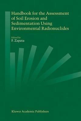 Handbook for the Assessment of Soil Erosion and Sedimentation Using Environmental Radionuclides - cover