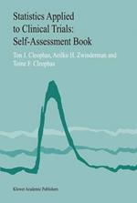 Statistics Applied to Clinical Trials: Self-Assessment Book