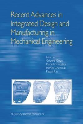 Recent Advances in Integrated Design and Manufacturing in Mechanical Engineering - cover