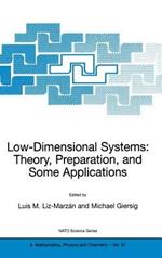 Low-Dimensional Systems: Theory, Preparation, and Some Applications