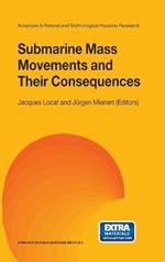 Submarine Mass Movements and Their Consequences: First International Symposium - Proceedings