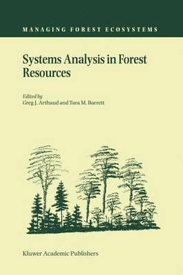 Systems Analysis in Forest Resources: Proceedings of the Eighth Symposium, held September 27–30, 2000, Snowmass Village, Colorado, U.S.A. - cover