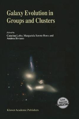 Galaxy Evolution in Groups and Clusters: A JENAM 2002 Workshop Porto, Portugal 3–5 September 2002 - cover