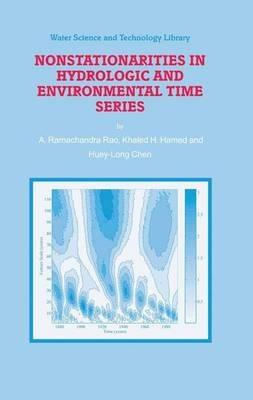 Nonstationarities in Hydrologic and Environmental Time Series - A.R. Rao,K.H. Hamed,Huey-Long Chen - cover
