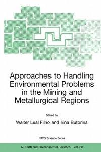 Approaches to Handling Environmental Problems in the Mining and Metallurgical Regions - cover