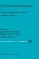 Concepts of Meaning: Framing an Integrated Theory of Linguistic Behavior - cover