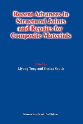 Recent Advances in Structural Joints and Repairs for Composite Materials - cover