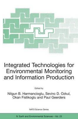 Integrated Technologies for Environmental Monitoring and Information Production - cover