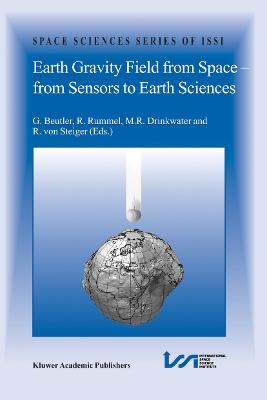 Earth Gravity Field from Space - from Sensors to Earth Sciences - cover