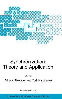 Synchronization: Theory and Application - cover
