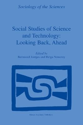 Social Studies of Science and Technology: Looking Back, Ahead - cover