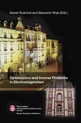 Optimization and Inverse Problems in Electromagnetism - cover