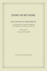 Philosophy of Arithmetic: Psychological and Logical Investigations with Supplementary Texts from 1887–1901