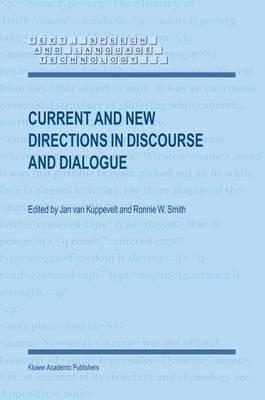 Current and New Directions in Discourse and Dialogue - cover