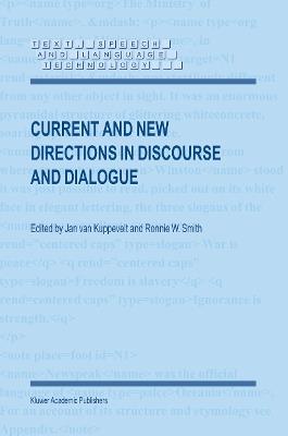 Current and New Directions in Discourse and Dialogue - cover