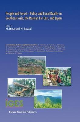 People and Forest — Policy and Local Reality in Southeast Asia, the Russian Far East, and Japan - cover