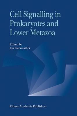 Cell Signalling in Prokaryotes and Lower Metazoa - cover