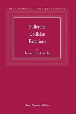 Fullerene Collision Reactions - E.E. Campbell - cover
