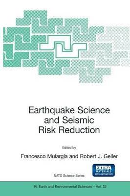 Earthquake Science and Seismic Risk Reduction - cover