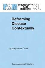 Reframing Disease Contextually