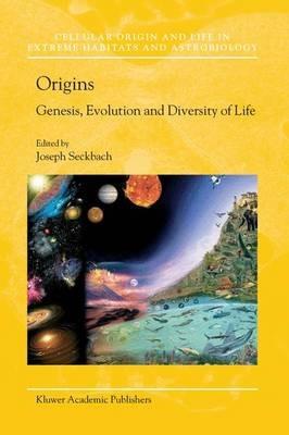 Origins: Genesis, Evolution and Diversity of Life - cover