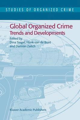Global Organized Crime: Trends and Developments - cover