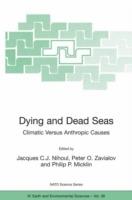 Dying and Dead Seas Climatic Versus Anthropic Causes - cover