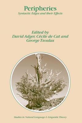 Peripheries: Syntactic Edges and their Effects - cover