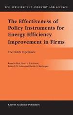 The Effectiveness of Policy Instruments for Energy-Efficiency Improvement in Firms: The Dutch Experience