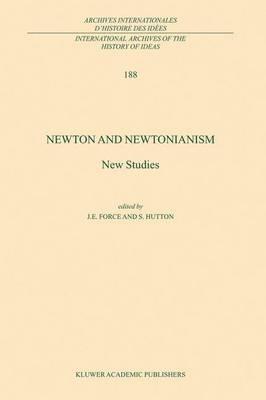 Newton and Newtonianism: New Studies - cover